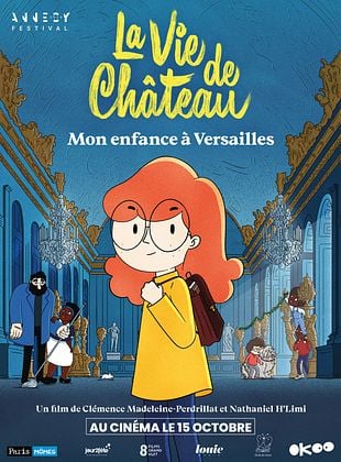 La Vie de château, mon enfance à Versailles La Vie de château, mon enfance à Versailles